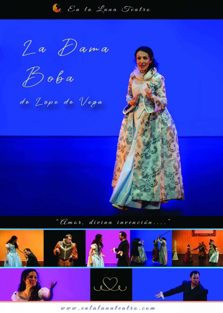 Cartel de la obra de teatro clásico "La Dama Boba" de Lope de Vega, representada por la compañía En la Luna Teatro