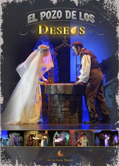 Cartel de la obra "El Pozo de los Deseos" de la compañía En la Luna Teatro