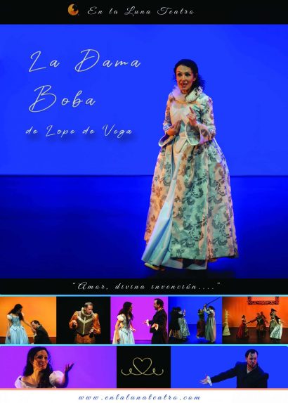 Cartel de la obra de teatro clásico "La Dama Boba" de Lope de Vega, representada por la compañía En la Luna Teatro